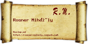 Rosner Mihály névjegykártya
